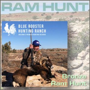 Blue Rooster Ranch  Bronze Ram Hunt Raffle